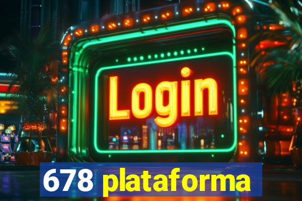 678 plataforma